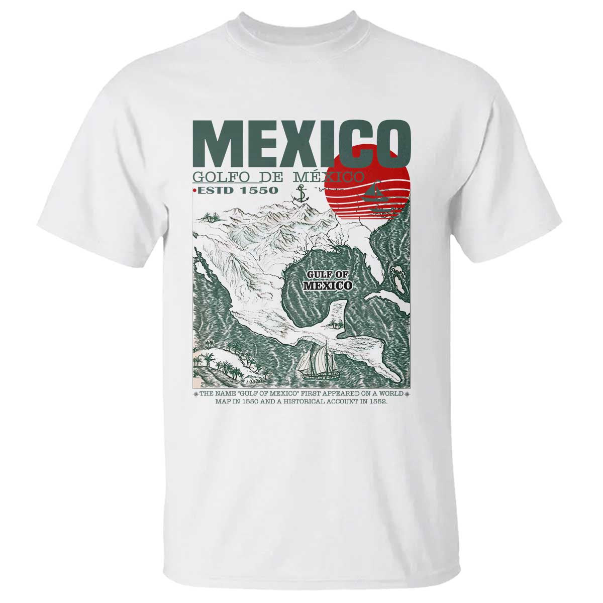 Gulf of Mexico Estd 1550 T Shirt Golfo De Mexico Historic Map Retro Graphic