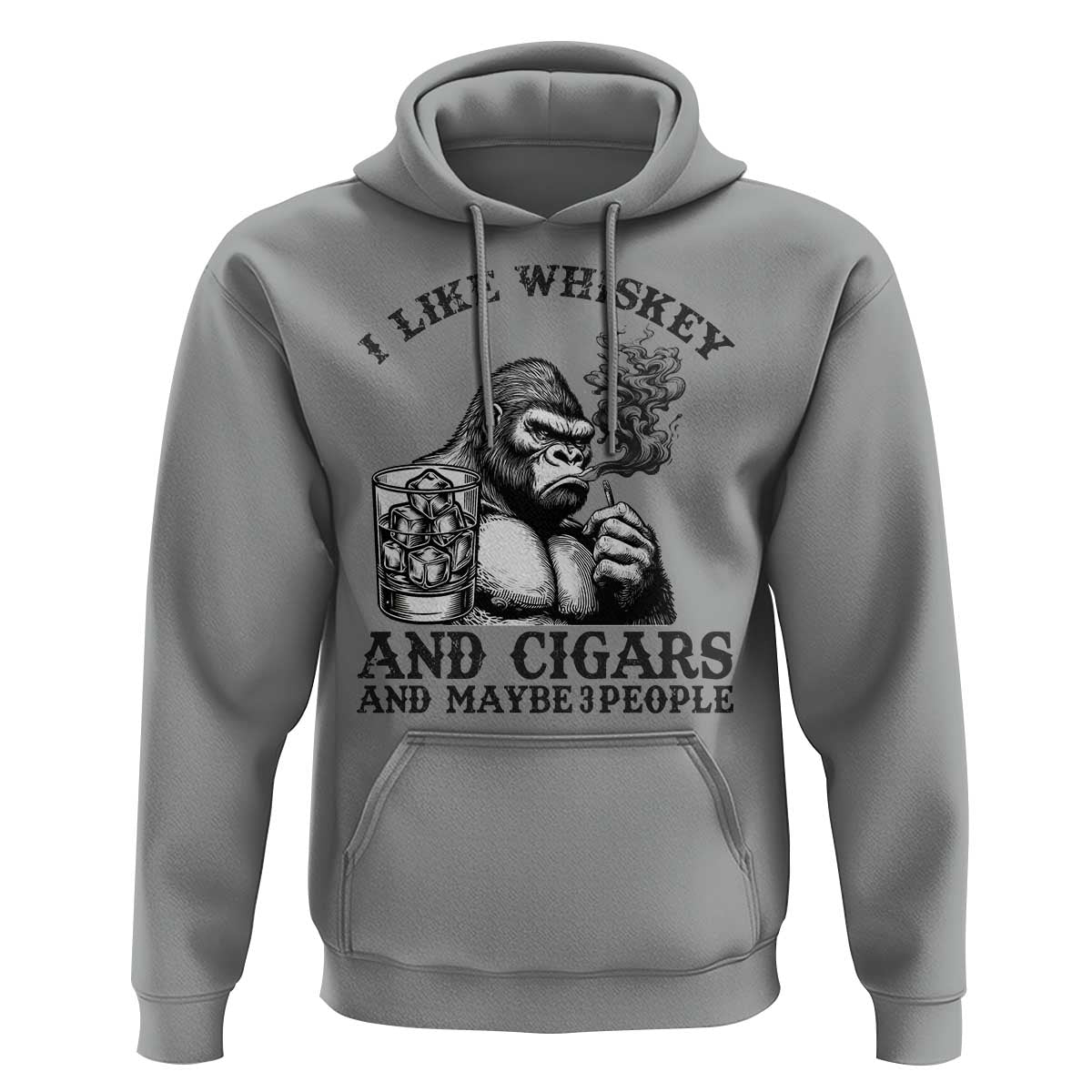 I Like Whiskey and Cigars and Maybe 3 People Hoodie Funny Bigfoot Drinking and Cigarette Anti-Social Humor