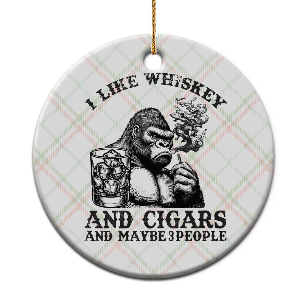 I Like Whiskey and Cigars and Maybe 3 People Ceramic Ornament Funny Bigfoot Drinking and Cigarette Anti-Social Humor