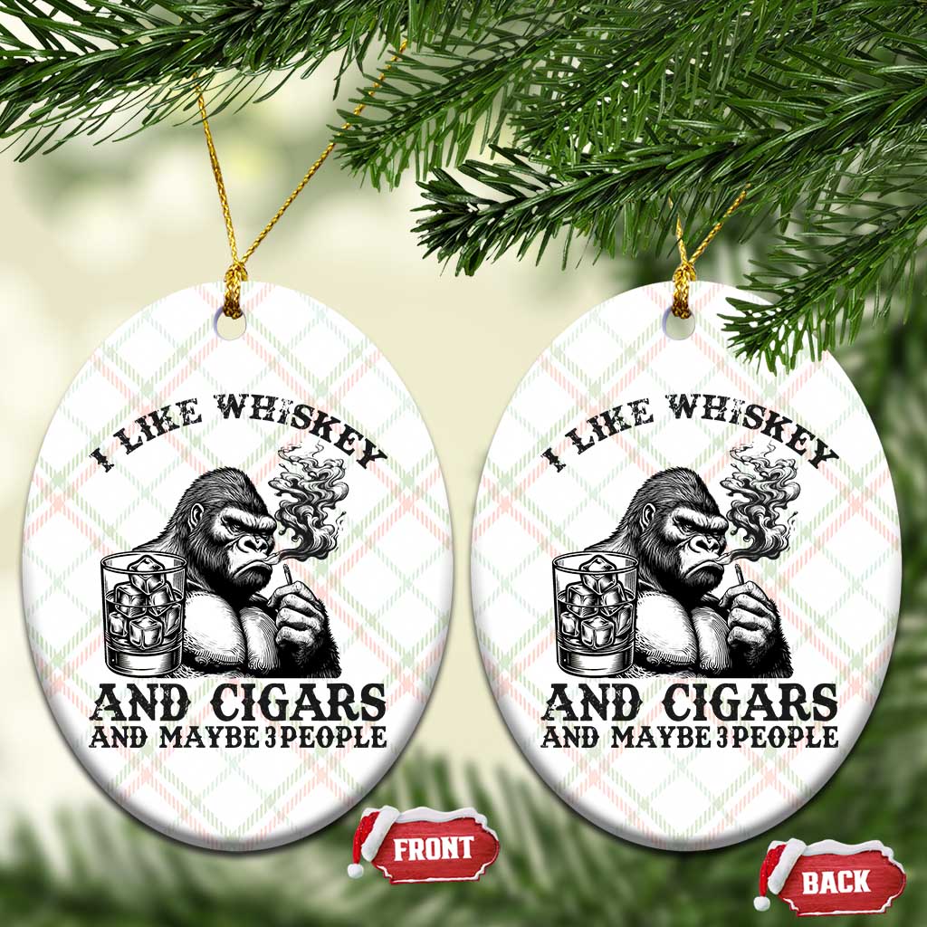 I Like Whiskey and Cigars and Maybe 3 People Ceramic Ornament Funny Bigfoot Drinking and Cigarette Anti-Social Humor