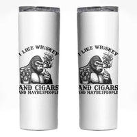 I Like Whiskey and Cigars and Maybe 3 People Skinny Tumbler Funny Bigfoot Drinking and Cigarette Anti-Social Humor