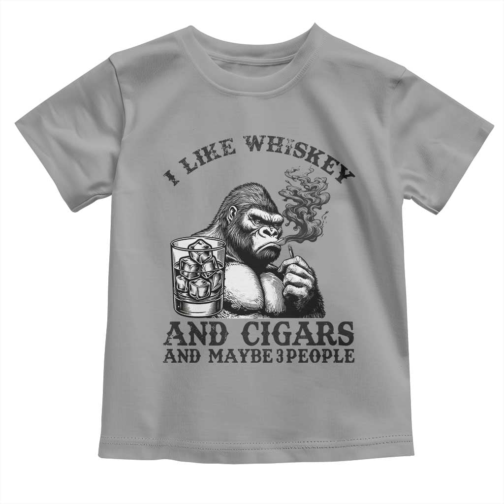 I Like Whiskey and Cigars and Maybe 3 People Toddler T Shirt Funny Bigfoot Drinking and Cigarette Anti-Social Humor
