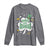 Funny Irish St Patricks Day Long Sleeve Shirt Prone To Shenanigans