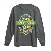 Mccockin Cider Long Sleeve Shirt Funny St Patrick's Day