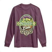 Mccockin Cider Long Sleeve Shirt Funny St Patrick's Day