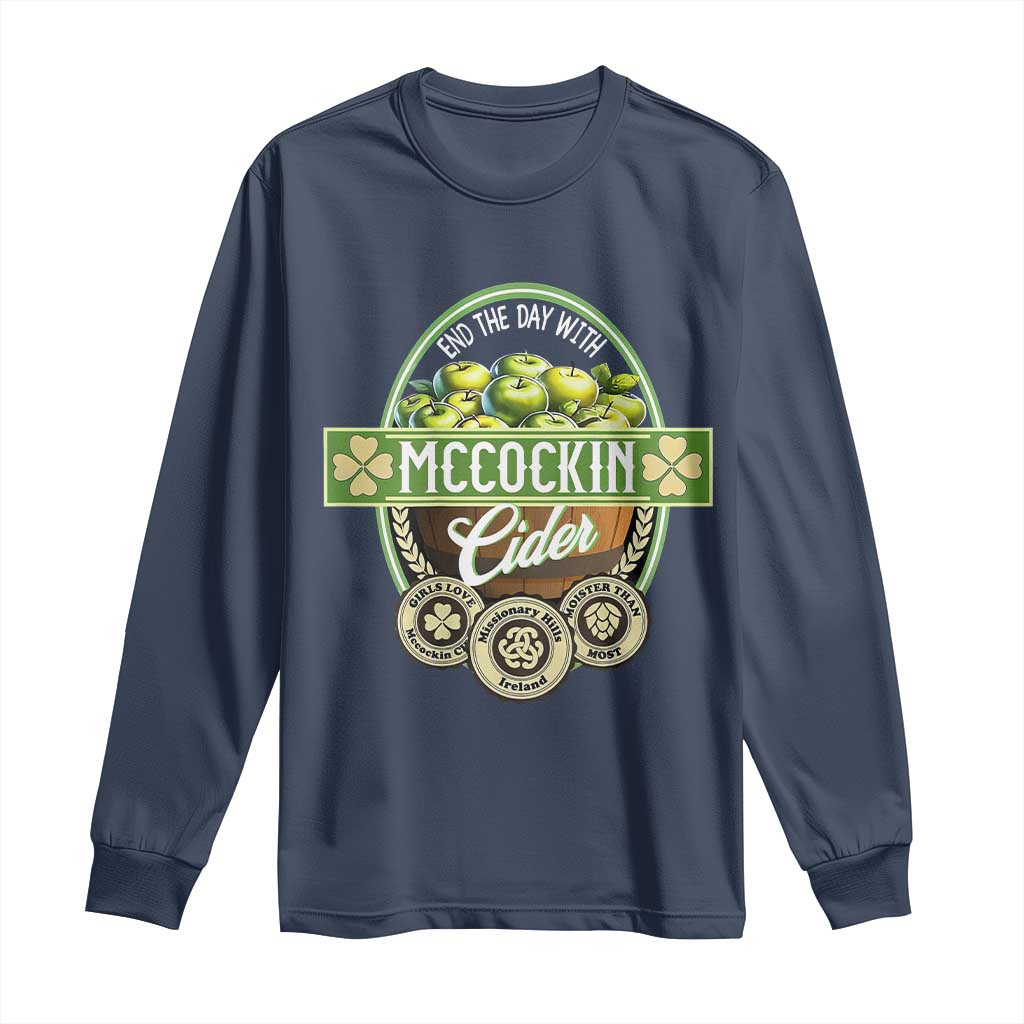 Mccockin Cider Long Sleeve Shirt Funny St Patrick's Day