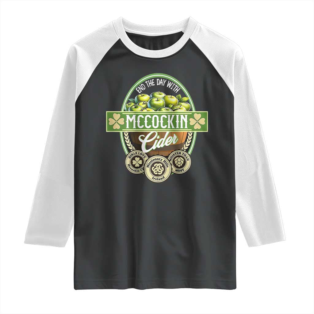 Mccockin Cider Raglan Shirt Funny St Patrick's Day