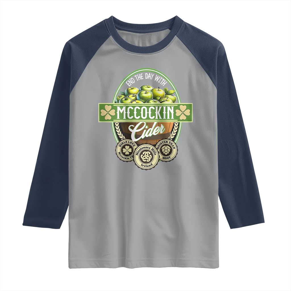 Mccockin Cider Raglan Shirt Funny St Patrick's Day
