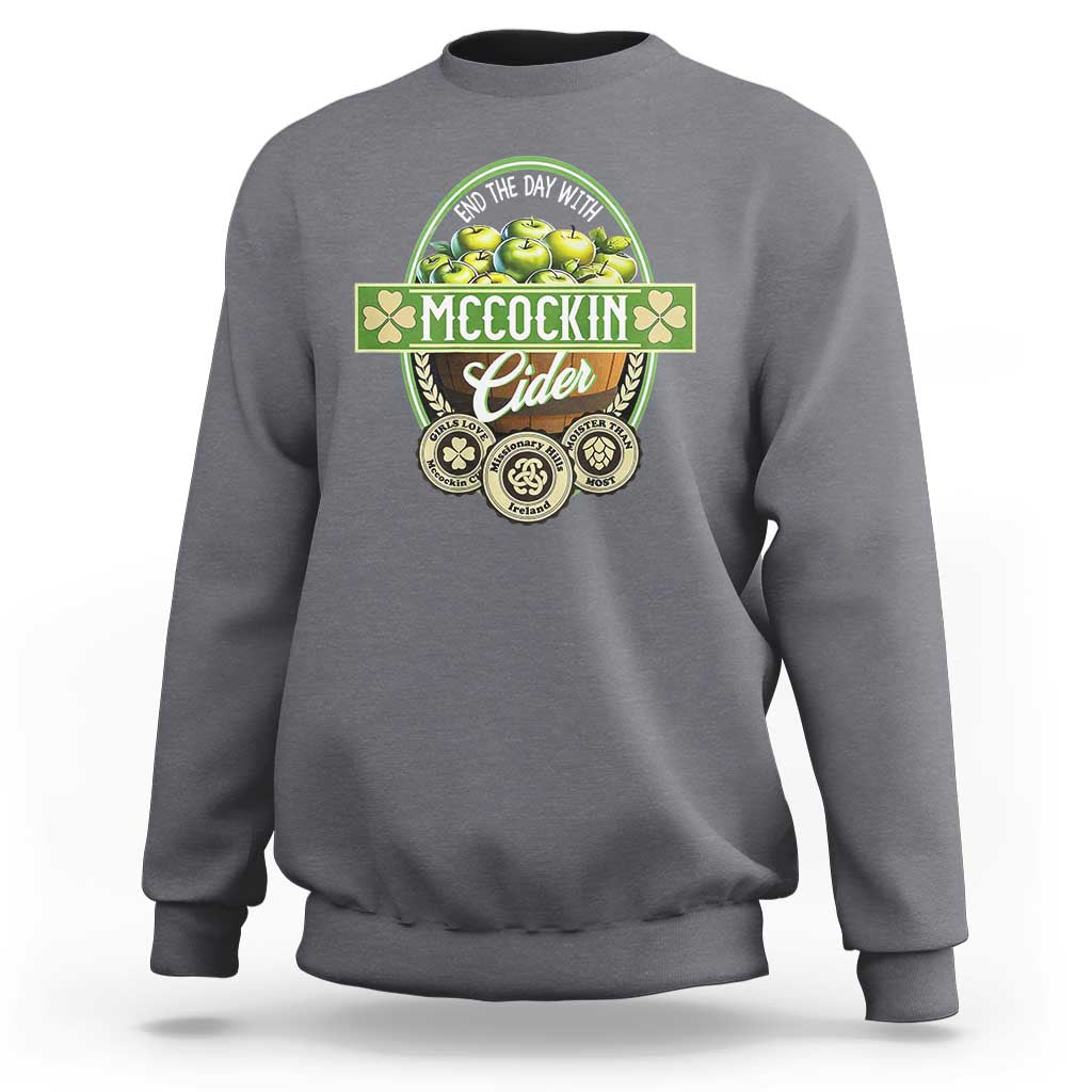 Mccockin Cider Sweatshirt Funny St Patrick's Day