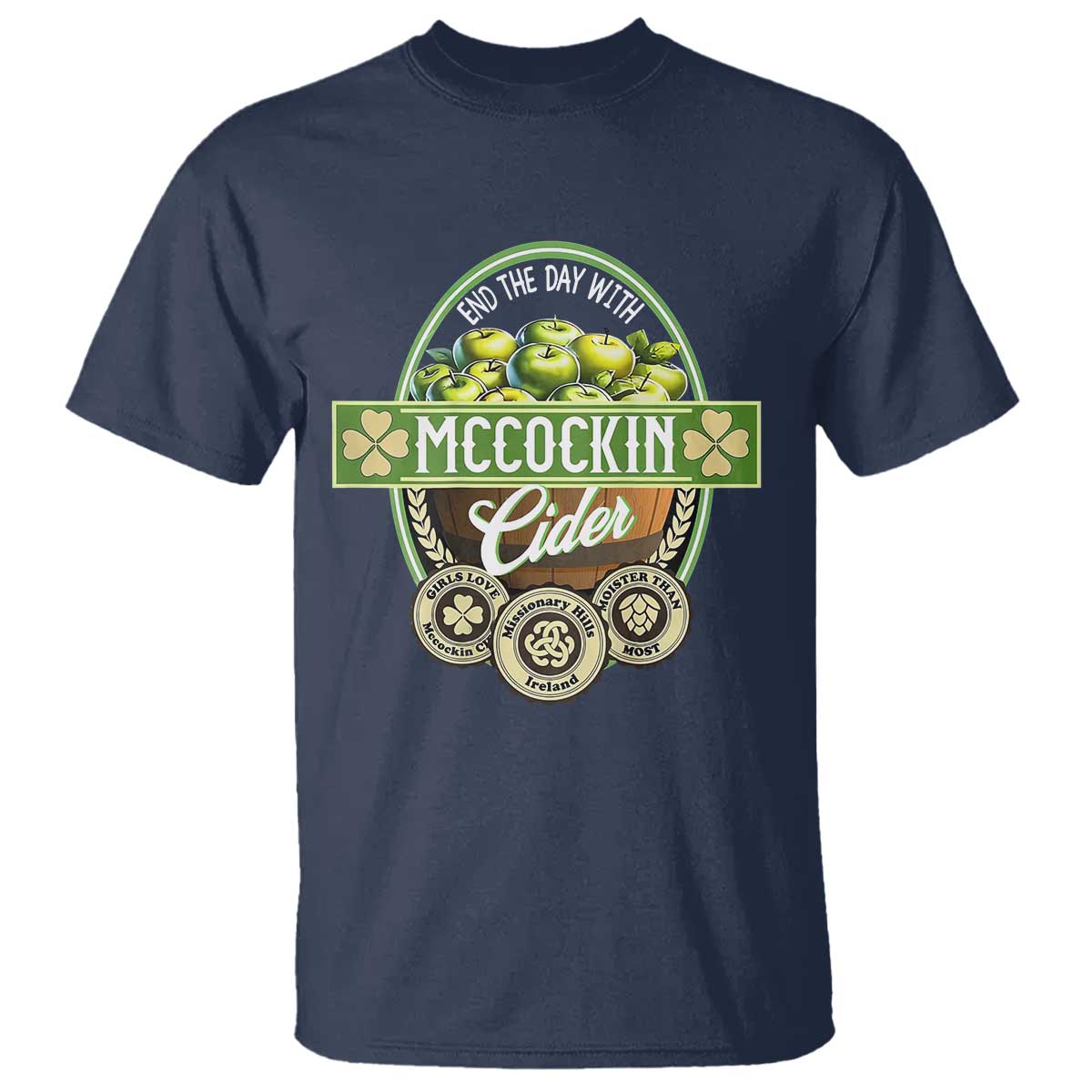 Mccockin Cider T Shirt Funny St Patrick's Day