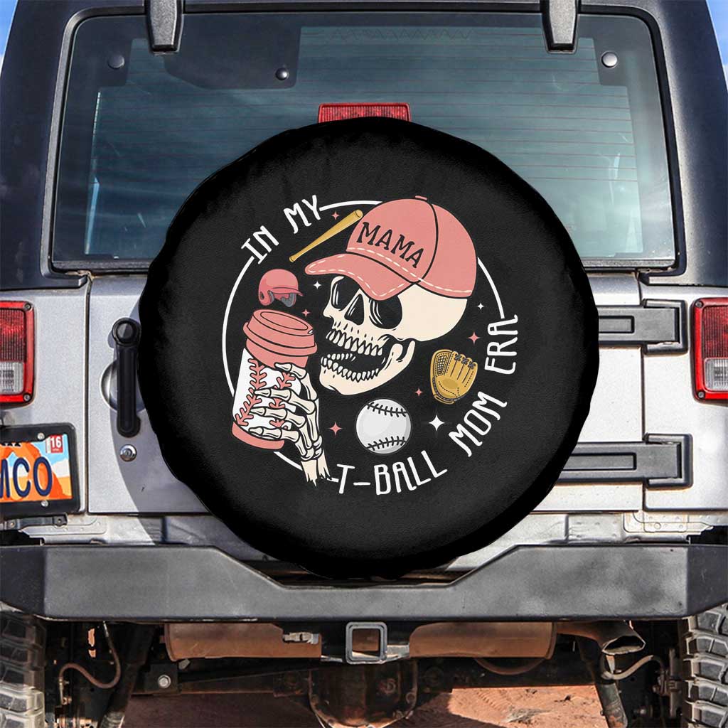 In My T-Ball Mom Era Skeleton Spare Tire Cover Baseball Mother's Day TS02