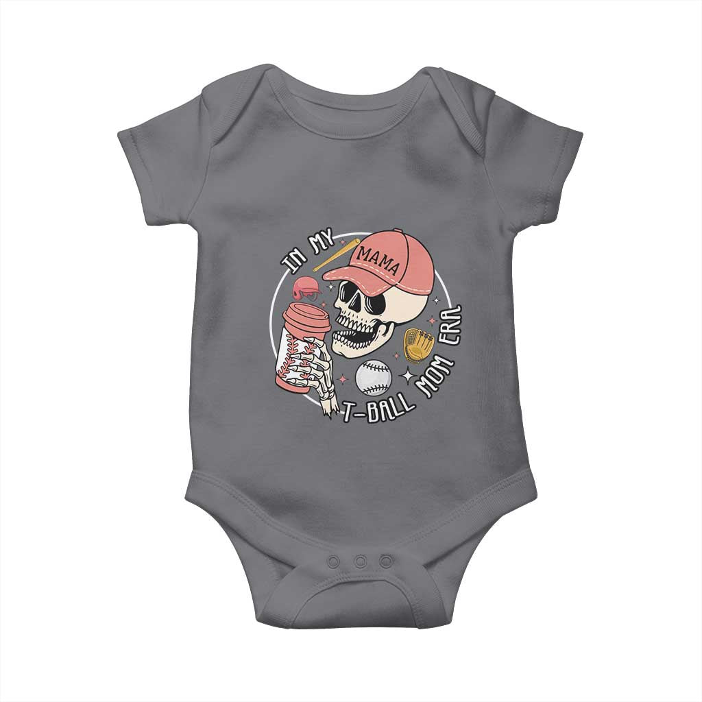 In My T-Ball Mom Era Skeleton Baby Onesie Baseball Mother's Day TS02
