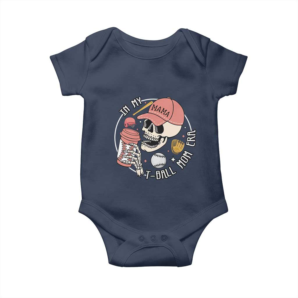 In My T-Ball Mom Era Skeleton Baby Onesie Baseball Mother's Day TS02
