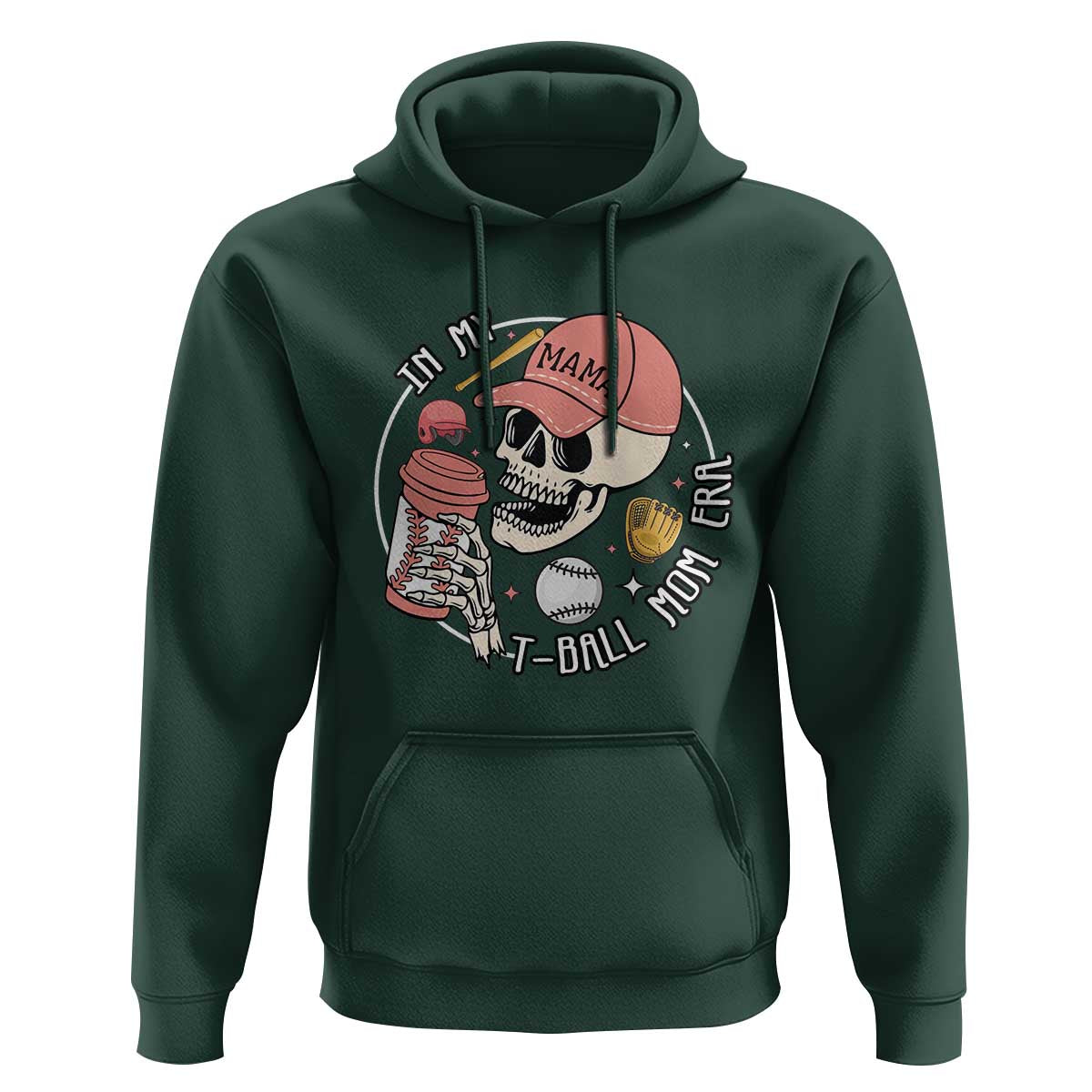 In My T-Ball Mom Era Skeleton Hoodie Baseball Mother's Day TS02