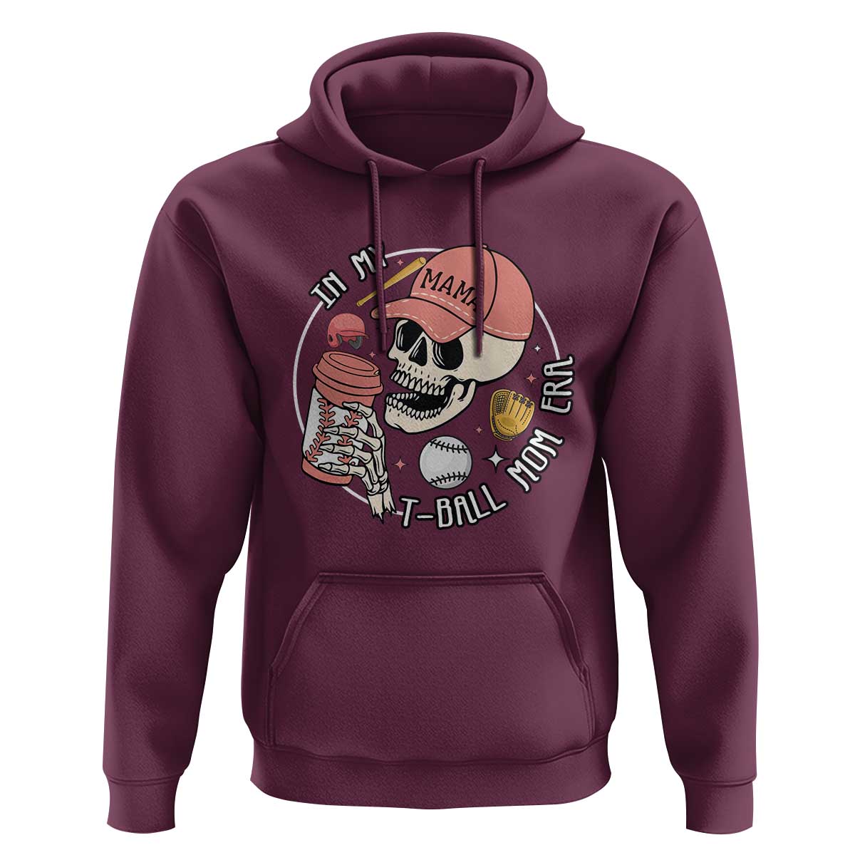 In My T-Ball Mom Era Skeleton Hoodie Baseball Mother's Day TS02