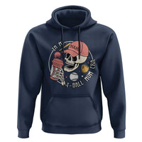 In My T-Ball Mom Era Skeleton Hoodie Baseball Mother's Day TS02