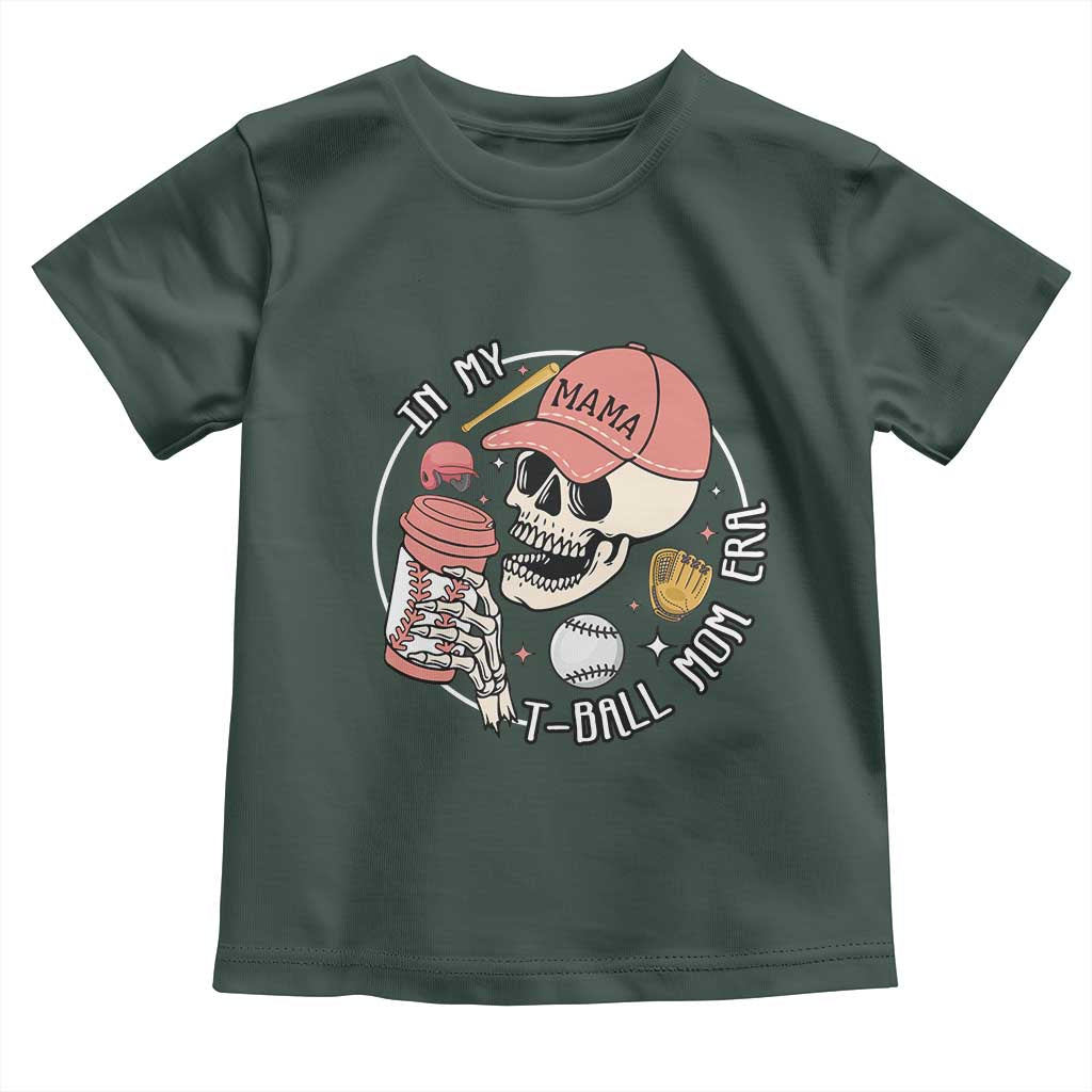 In My T-Ball Mom Era Skeleton Toddler T Shirt Baseball Mother's Day TS02