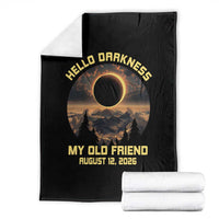 Hello Darkness My Old Friend August 12 2026 Throw Blanket Total Solar Eclipse Humorous Astronomy Gift