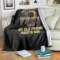 Hello Darkness My Old Friend August 12 2026 Throw Blanket Total Solar Eclipse Humorous Astronomy Gift