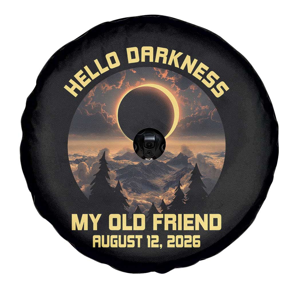 Hello Darkness My Old Friend August 12 2026 Spare Tire Cover Total Solar Eclipse Humorous Astronomy Gift