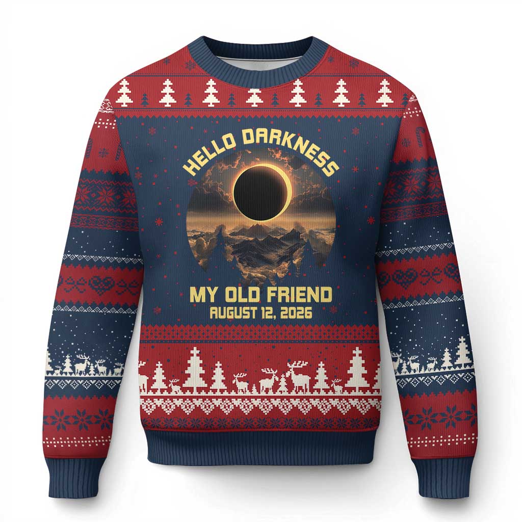 Hello Darkness My Old Friend August 12 2026 Ugly Christmas Sweater Total Solar Eclipse Humorous Astronomy Gift
