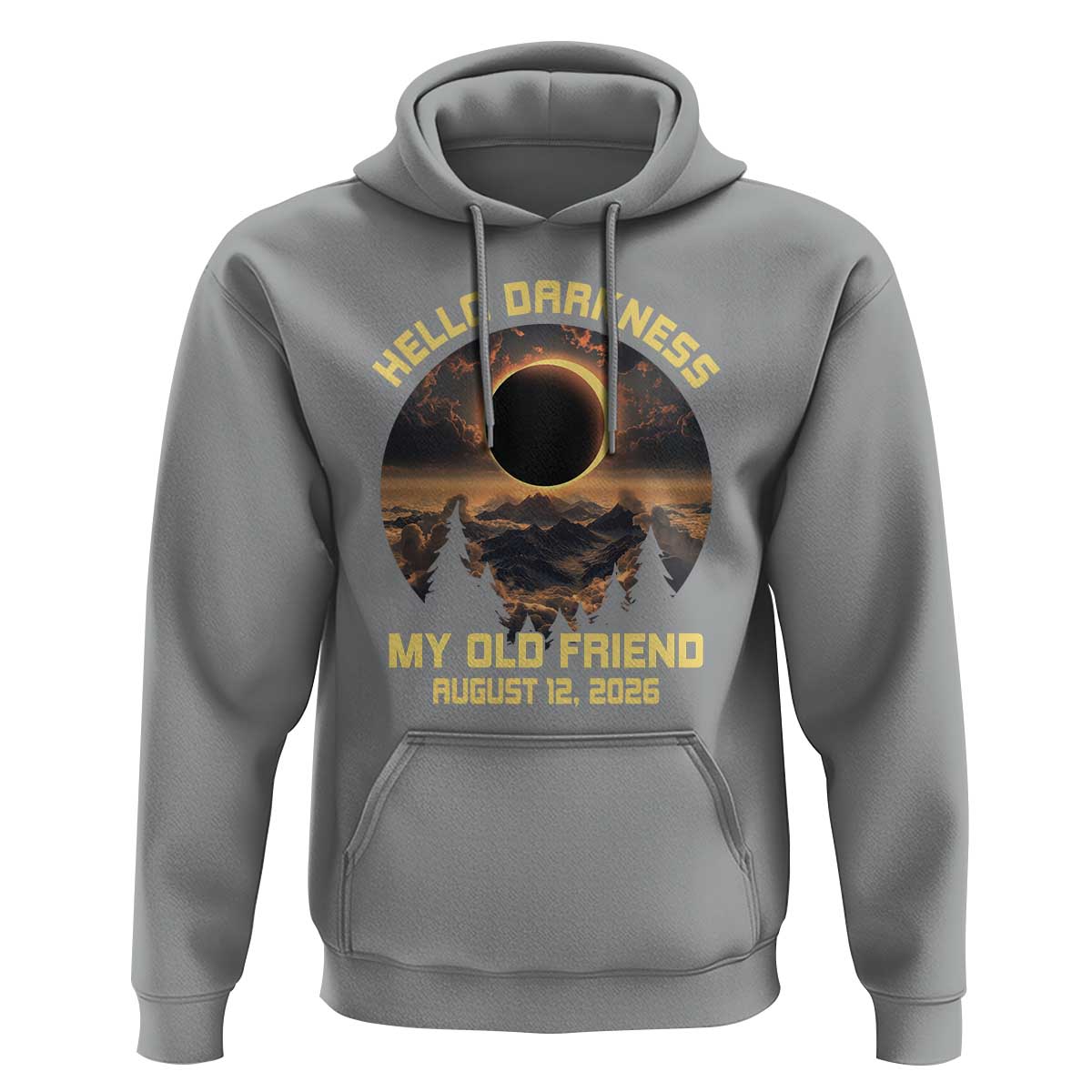 Hello Darkness My Old Friend August 12 2026 Hoodie Total Solar Eclipse Humorous Astronomy Gift
