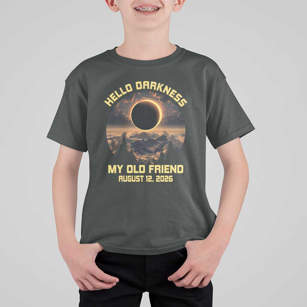 Hello Darkness My Old Friend August 12 2026 T Shirt For Kid Total Solar Eclipse Humorous Astronomy Gift