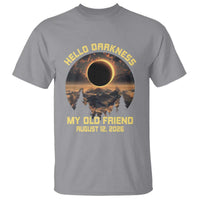 Hello Darkness My Old Friend August 12 2026 T Shirt Total Solar Eclipse Humorous Astronomy Gift