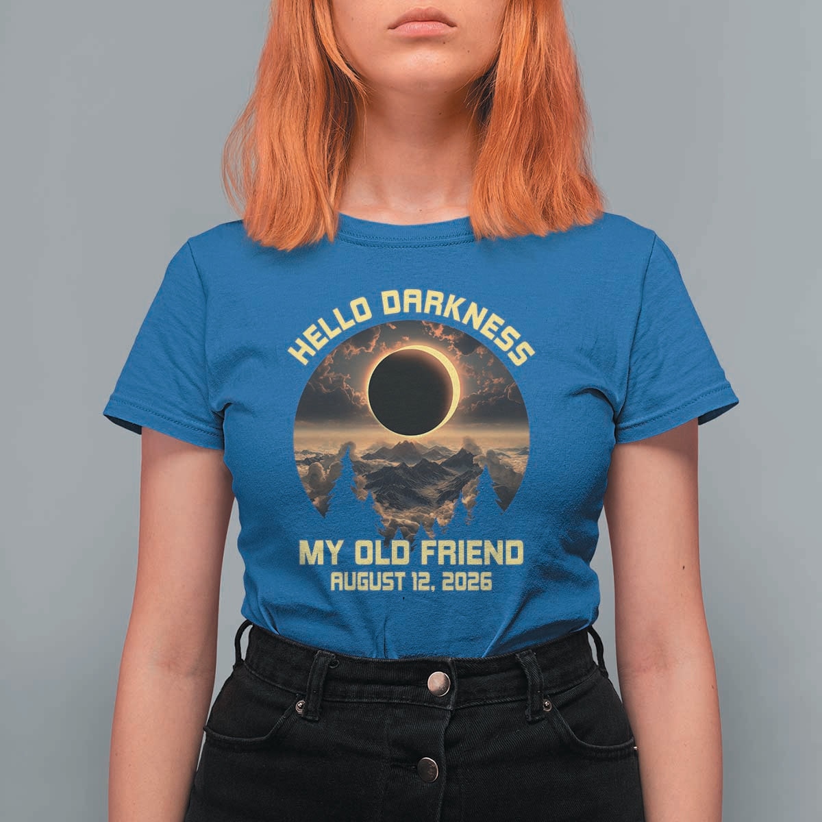 Hello Darkness My Old Friend August 12 2026 T Shirt For Women Total Solar Eclipse Humorous Astronomy Gift