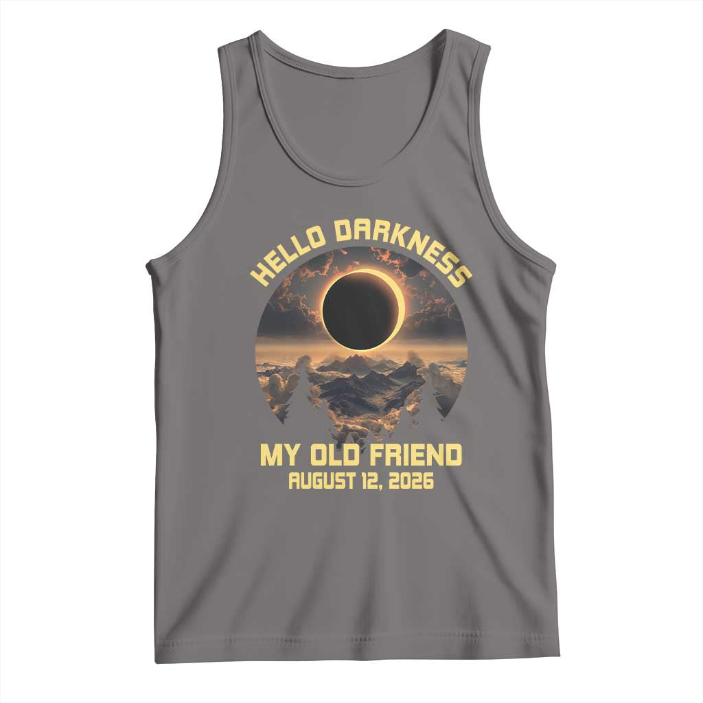 Hello Darkness My Old Friend August 12 2026 Tank Top Total Solar Eclipse Humorous Astronomy Gift
