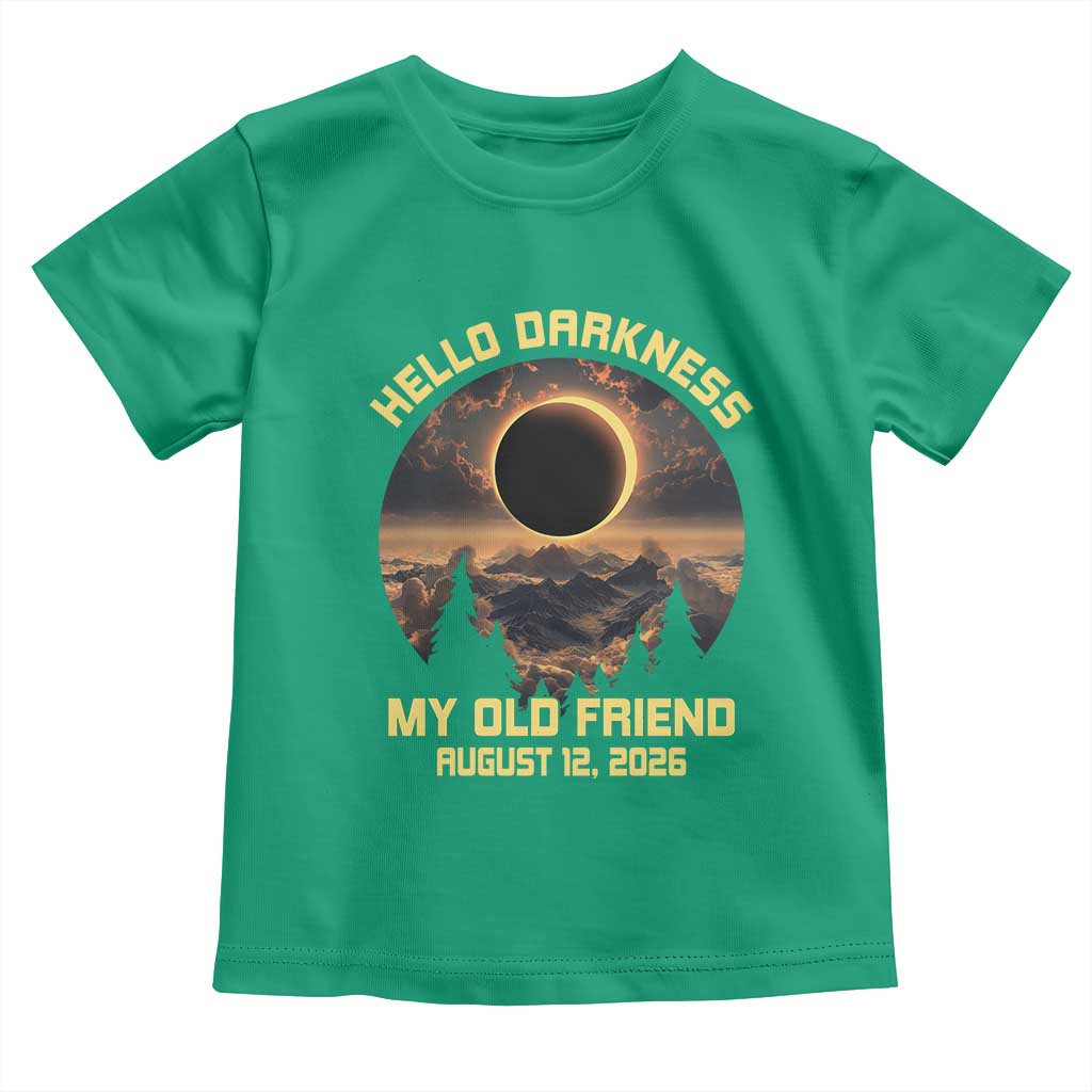 Hello Darkness My Old Friend August 12 2026 Toddler T Shirt Total Solar Eclipse Humorous Astronomy Gift