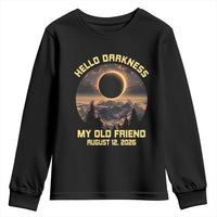Hello Darkness My Old Friend August 12 2026 Youth Sweatshirt Total Solar Eclipse Humorous Astronomy Gift