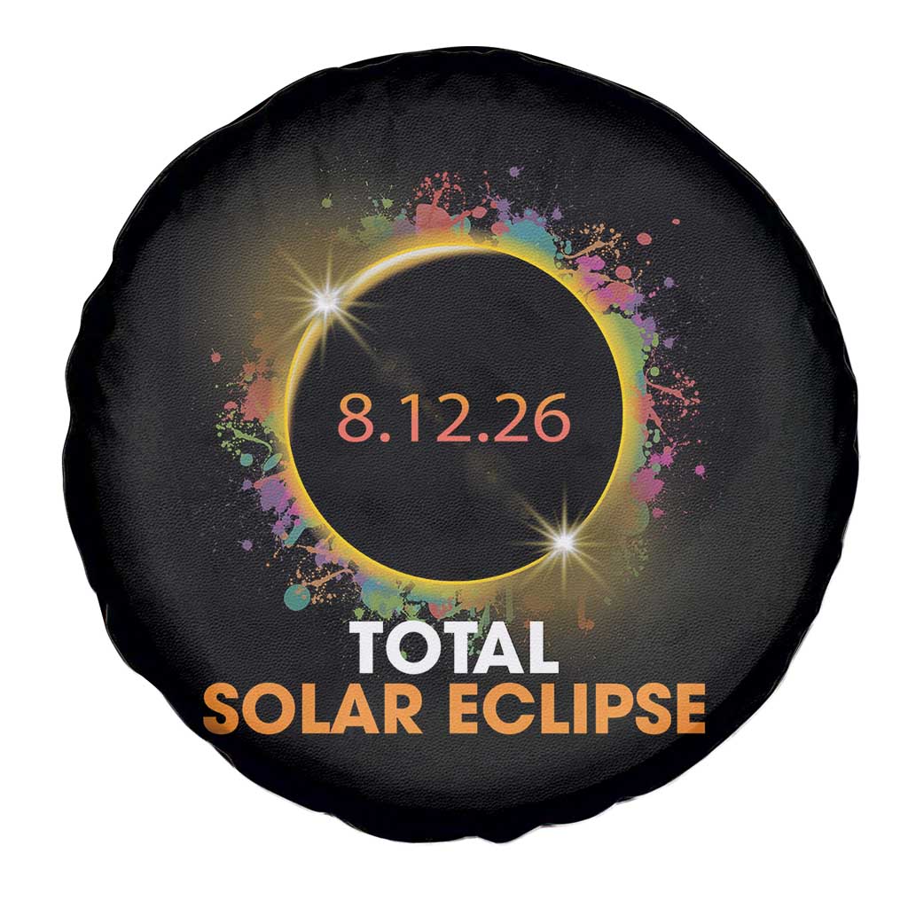 Colorful Paint Splatter 2026 Total Solar Eclipse Totality Astronomy Spare Tire Cover