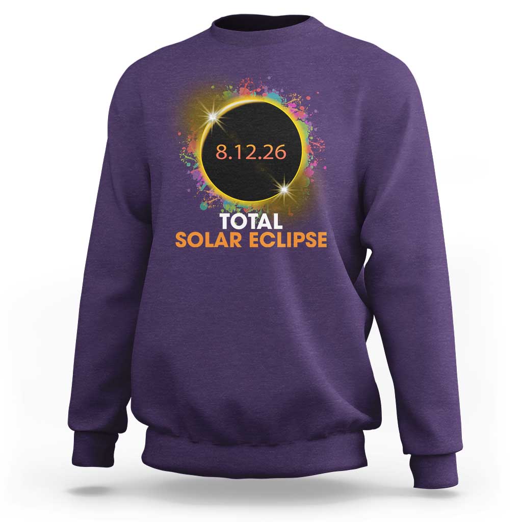 Colorful Paint Splatter 2026 Total Solar Eclipse Totality Astronomy Sweatshirt
