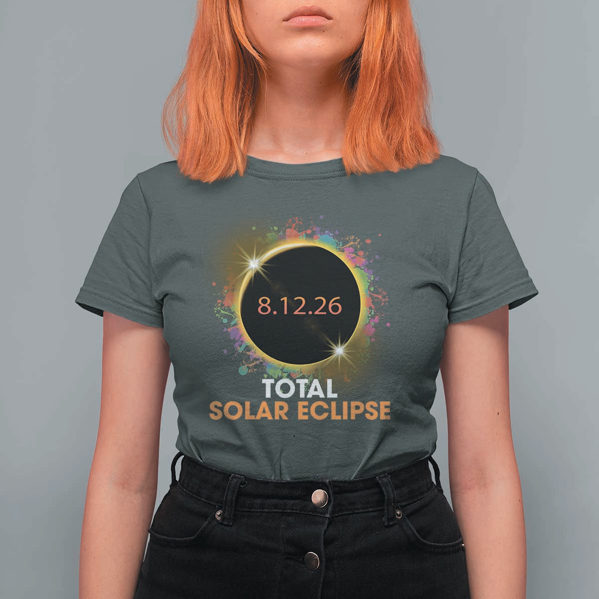 Colorful Paint Splatter 2026 Total Solar Eclipse Totality Astronomy T Shirt For Women