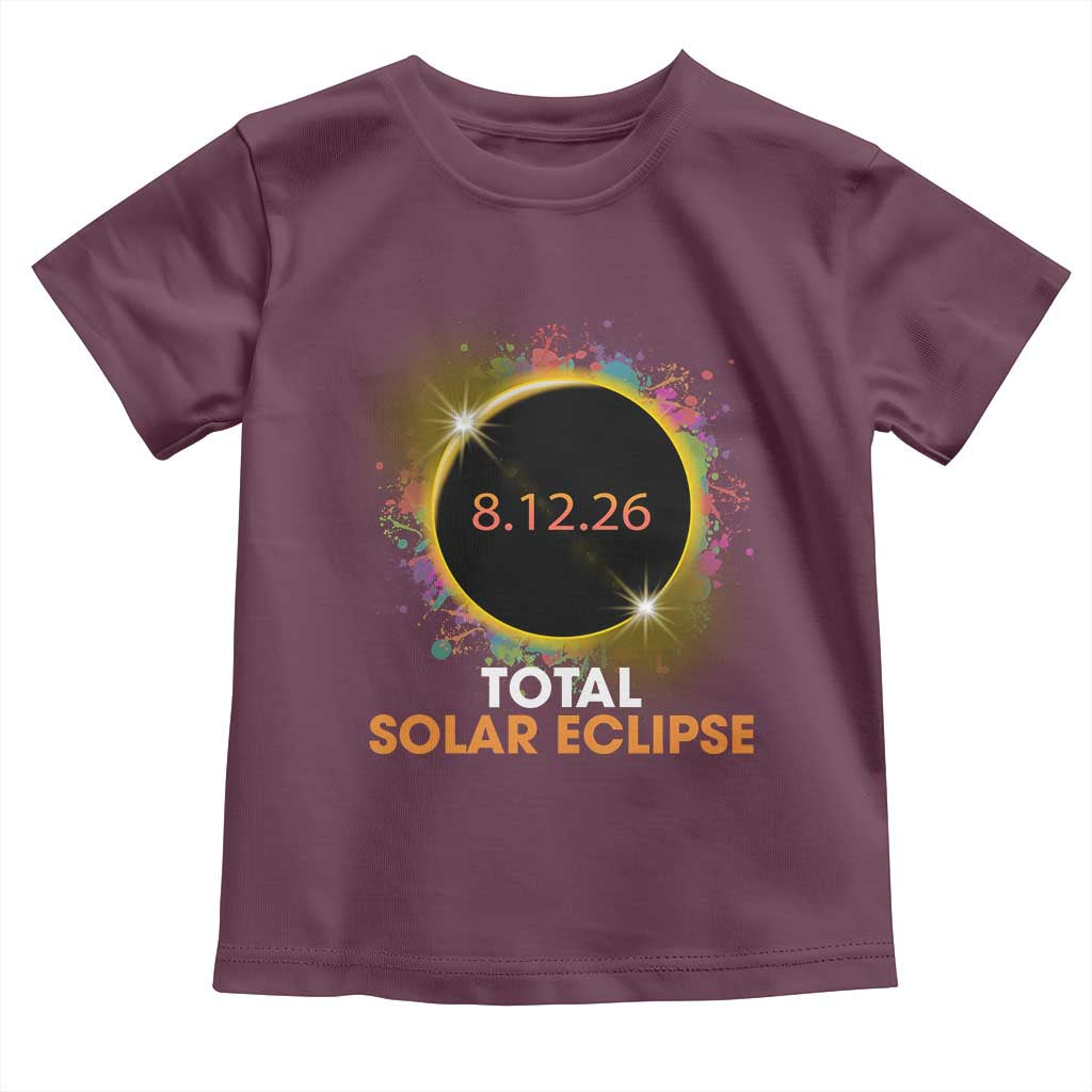 Colorful Paint Splatter 2026 Total Solar Eclipse Totality Astronomy Toddler T Shirt
