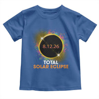 Colorful Paint Splatter 2026 Total Solar Eclipse Totality Astronomy Toddler T Shirt