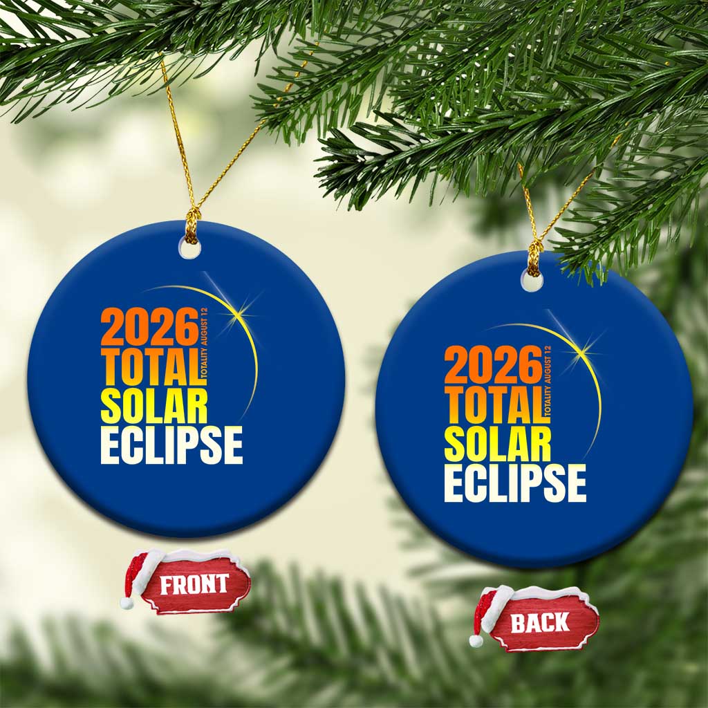 2026 Total Solar Eclipse August 12 Ceramic Ornament Totality Modern Space Graphic