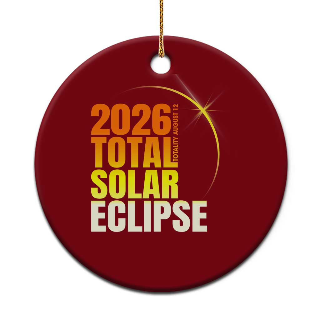 2026 Total Solar Eclipse August 12 Ceramic Ornament Totality Modern Space Graphic