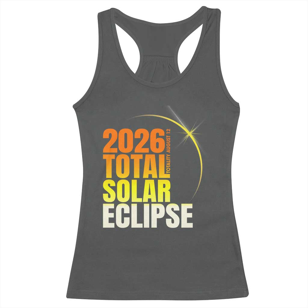 2026 Total Solar Eclipse August 12 Racerback Tank Top Totality Modern Space Graphic