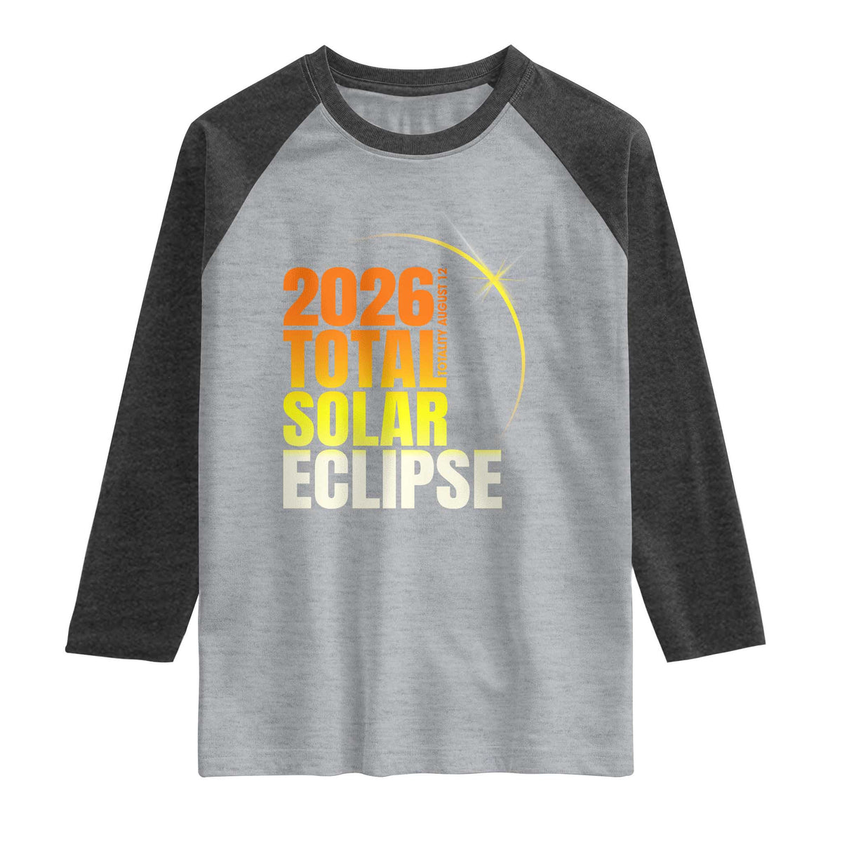 2026 Total Solar Eclipse August 12 Raglan Shirt Totality Modern Space Graphic