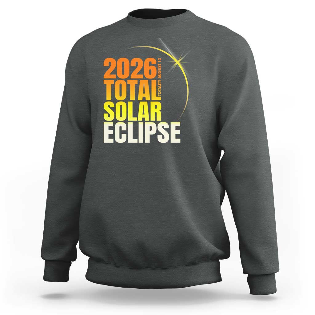 2026 Total Solar Eclipse August 12 Sweatshirt Totality Modern Space Graphic