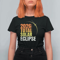 2026 Total Solar Eclipse August 12 T Shirt For Women Totality Modern Space Graphic