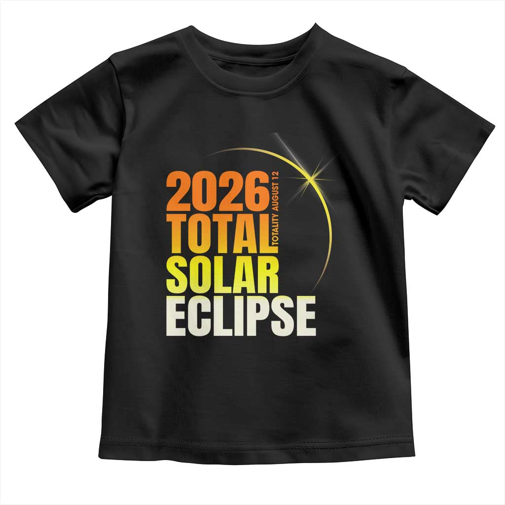 2026 Total Solar Eclipse August 12 Toddler T Shirt Totality Modern Space Graphic