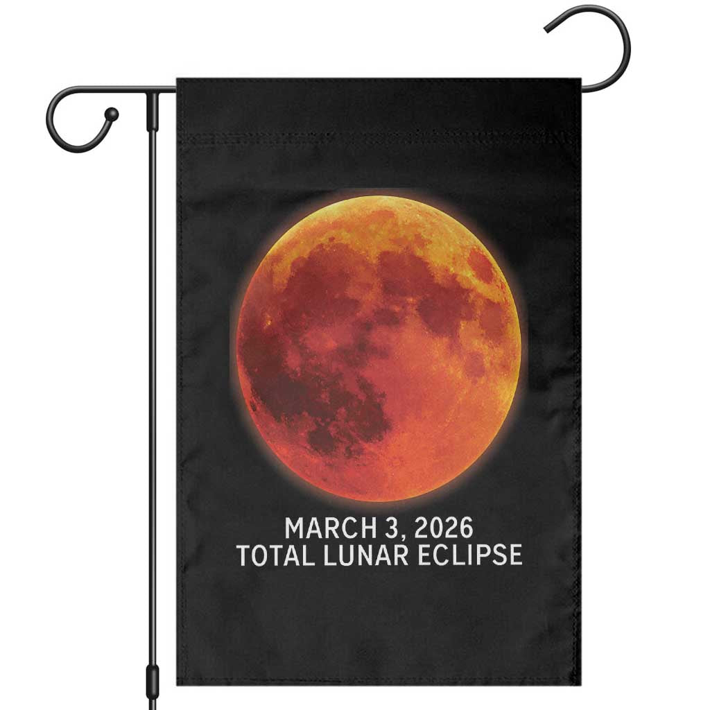 Blood Moon Total Lunar Eclipse March 3 2026 Garden Flag Blood Moon Astronomy Souvenir Graphic