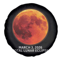 Blood Moon Total Lunar Eclipse March 3 2026 Spare Tire Cover Blood Moon Astronomy Souvenir Graphic