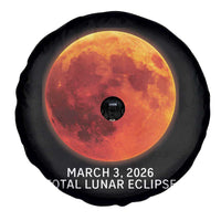 Blood Moon Total Lunar Eclipse March 3 2026 Spare Tire Cover Blood Moon Astronomy Souvenir Graphic