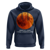 Blood Moon Total Lunar Eclipse March 3 2026 Hoodie Blood Moon Astronomy Souvenir Graphic