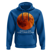 Blood Moon Total Lunar Eclipse March 3 2026 Hoodie Blood Moon Astronomy Souvenir Graphic
