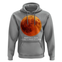 Blood Moon Total Lunar Eclipse March 3 2026 Hoodie Blood Moon Astronomy Souvenir Graphic